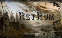 Скачать глобальный мод "RetRum" для игры Сталкер Зов Припяти